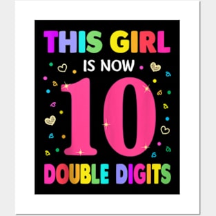 This Girl Is Now 10 Double Digits 10th birthday Posters and Art